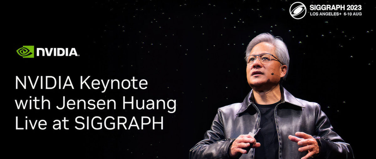 NVIDIA:s VD Jensen Huang kommer att hålla ett keynote-tal vid SIGGRAPH 2023.